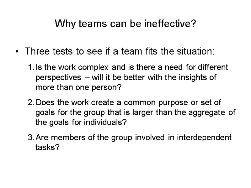 Why teams can be ineffective? Three tests to see if a team fits the